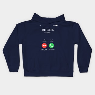 Funny Bitcoin is Calling Kids Hoodie